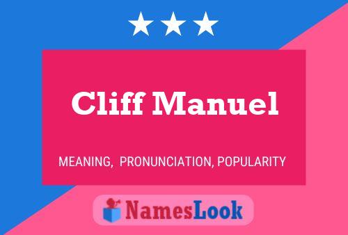 Cliff Manuel Naam Poster