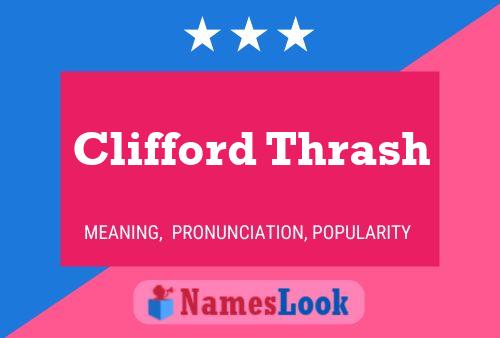 Clifford Thrash Naam Poster