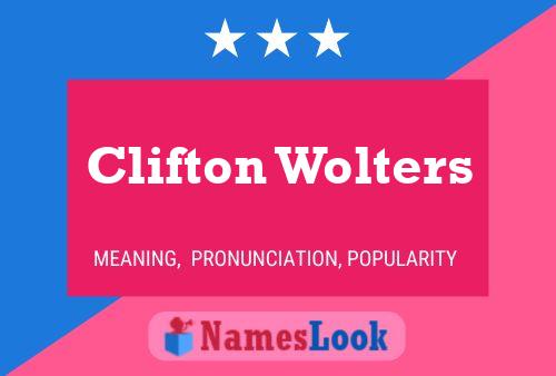 Clifton Wolters Naam Poster