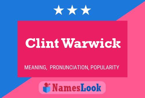 Clint Warwick Naam Poster