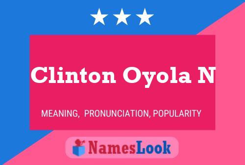 Clinton Oyola N Naam Poster