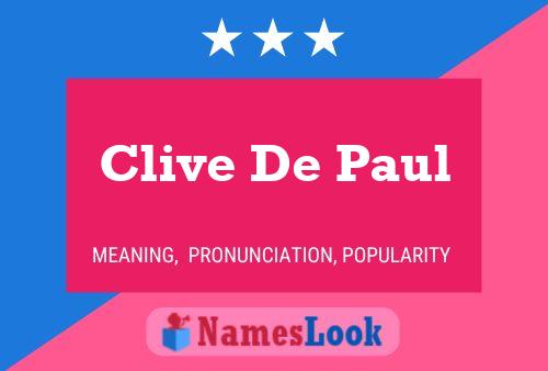 Clive De Paul Naam Poster