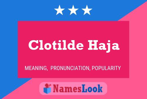 Clotilde Haja Naam Poster