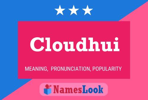 Cloudhui Naam Poster