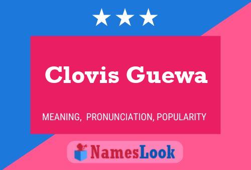 Clovis Guewa Naam Poster