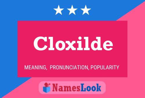 Cloxilde Naam Poster