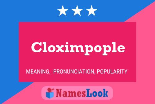 Cloximpople Naam Poster