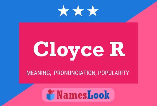 Cloyce R Naam Poster