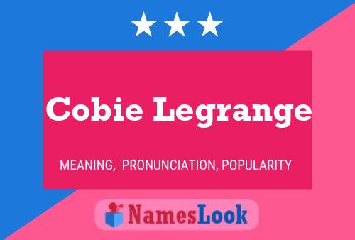 Cobie Legrange Naam Poster