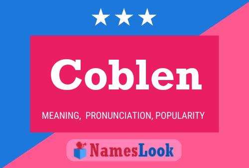 Coblen Naam Poster