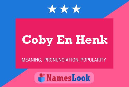 Coby En Henk Naam Poster