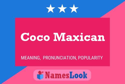 Coco Maxican Naam Poster