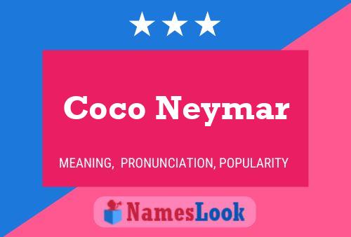 Coco Neymar Naam Poster