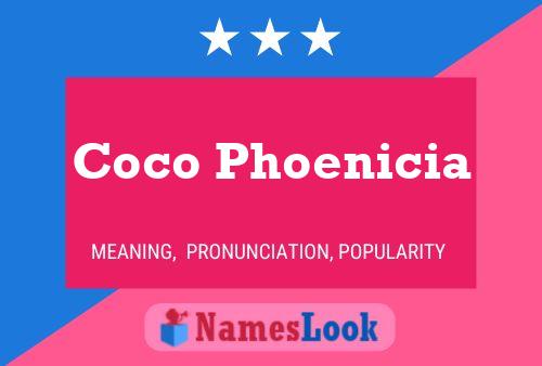 Coco Phoenicia Naam Poster