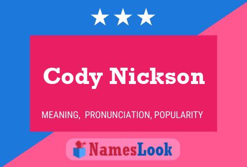 Cody Nickson Naam Poster