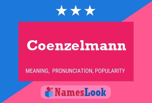 Coenzelmann Naam Poster