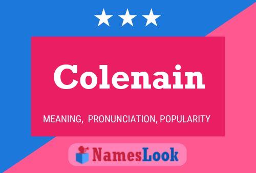 Colenain Naam Poster