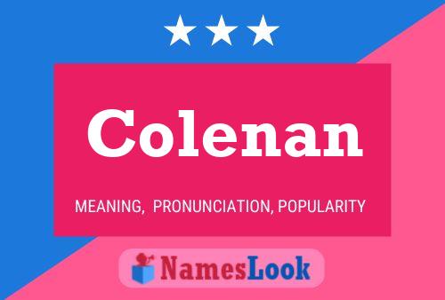 Colenan Naam Poster