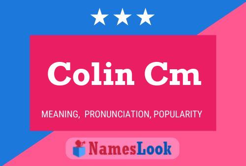 Colin Cm Naam Poster