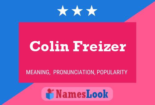 Colin Freizer Naam Poster