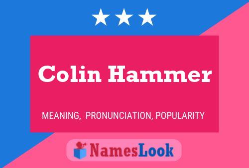 Colin Hammer Naam Poster