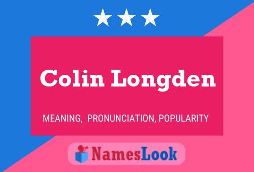 Colin Longden Naam Poster