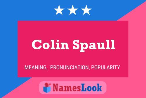 Colin Spaull Naam Poster