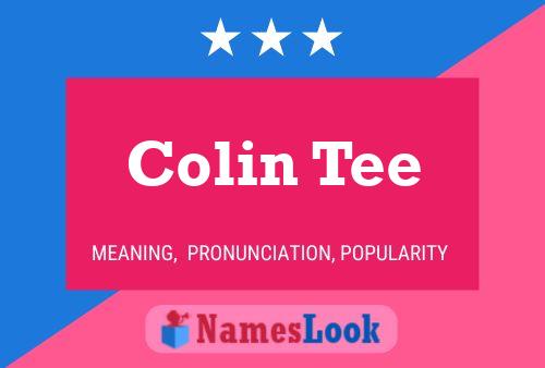 Colin Tee Naam Poster