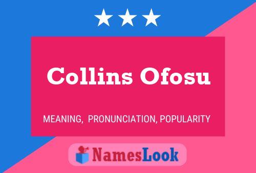 Collins Ofosu Naam Poster