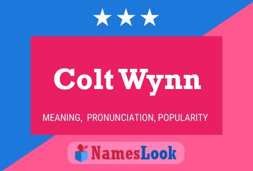 Colt Wynn Naam Poster