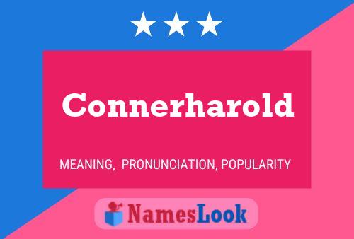 Connerharold Naam Poster