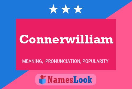 Connerwilliam Naam Poster