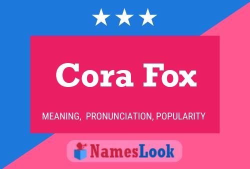 Cora Fox Naam Poster