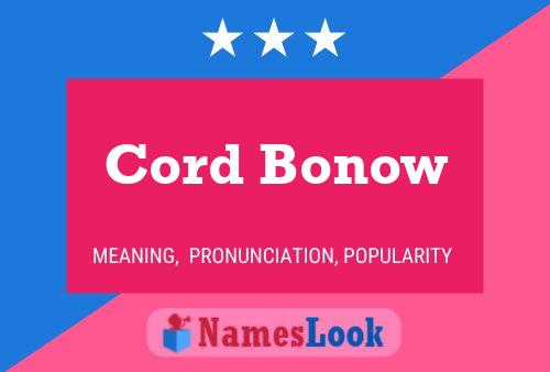 Cord Bonow Naam Poster