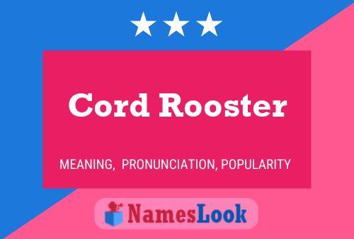 Cord Rooster Naam Poster