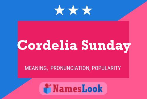 Cordelia Sunday Naam Poster