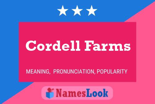 Cordell Farms Naam Poster