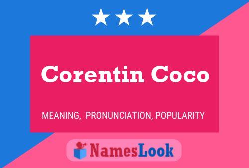 Corentin Coco Naam Poster