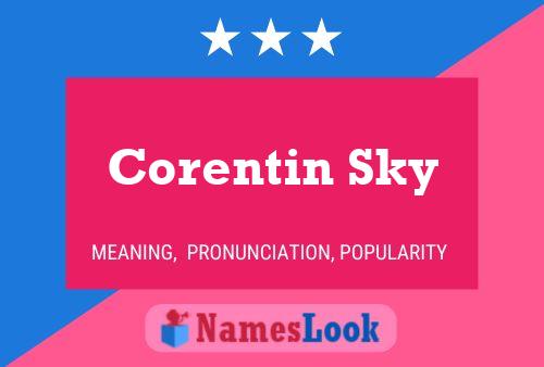 Corentin Sky Naam Poster