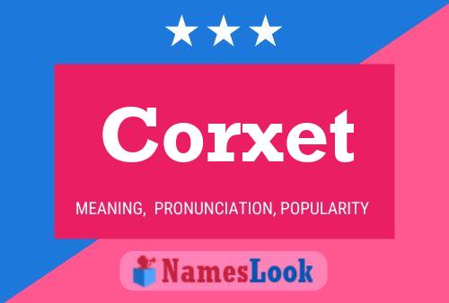 Corxet Naam Poster