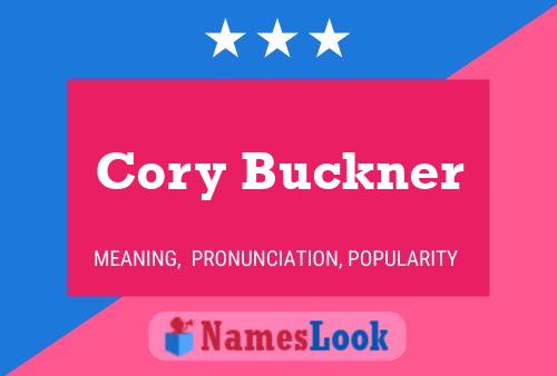 Cory Buckner Naam Poster