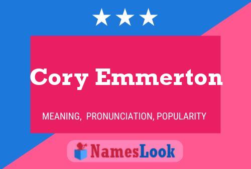 Cory Emmerton Naam Poster