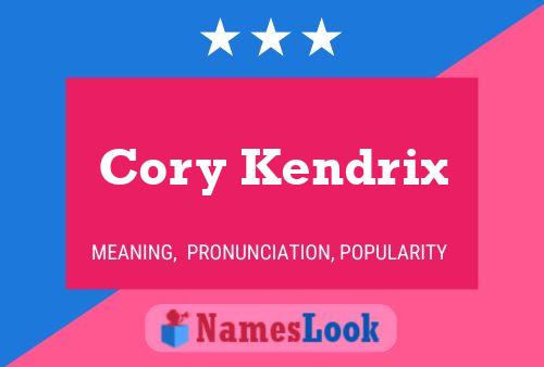 Cory Kendrix Naam Poster