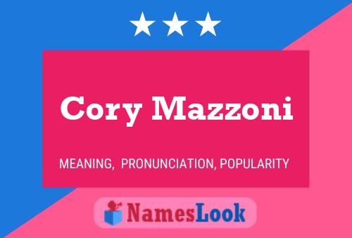 Cory Mazzoni Naam Poster