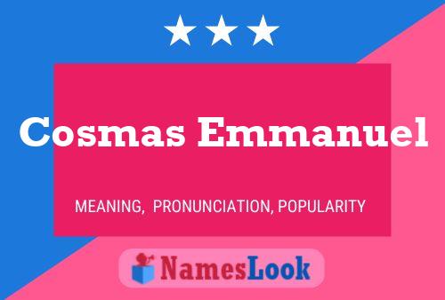 Cosmas Emmanuel Naam Poster