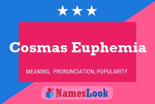 Cosmas Euphemia Naam Poster