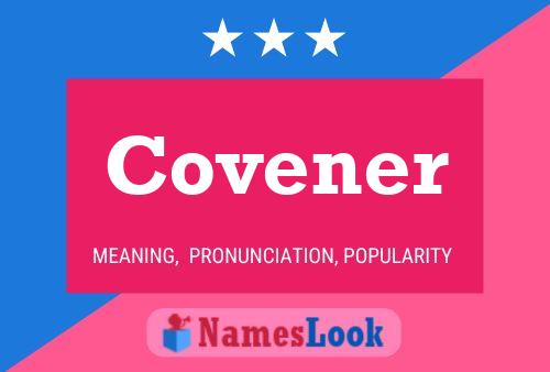 Covener Naam Poster