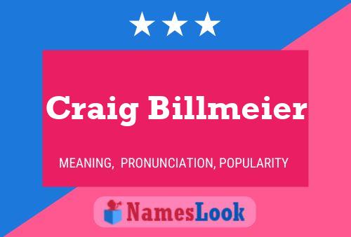 Craig Billmeier Naam Poster