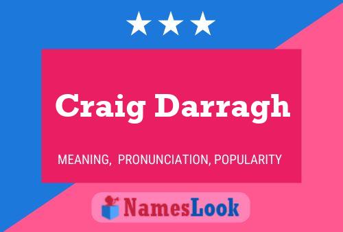 Craig Darragh Naam Poster