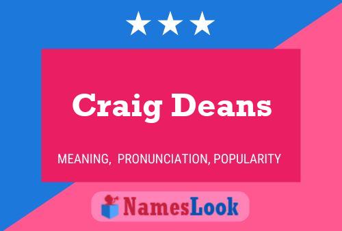 Craig Deans Naam Poster